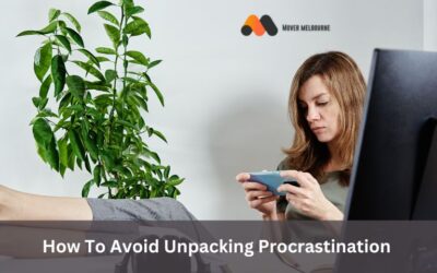 How To Avoid Unpacking Procrastination 
