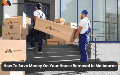 How To Save Money On Your House Removal In Melbourne