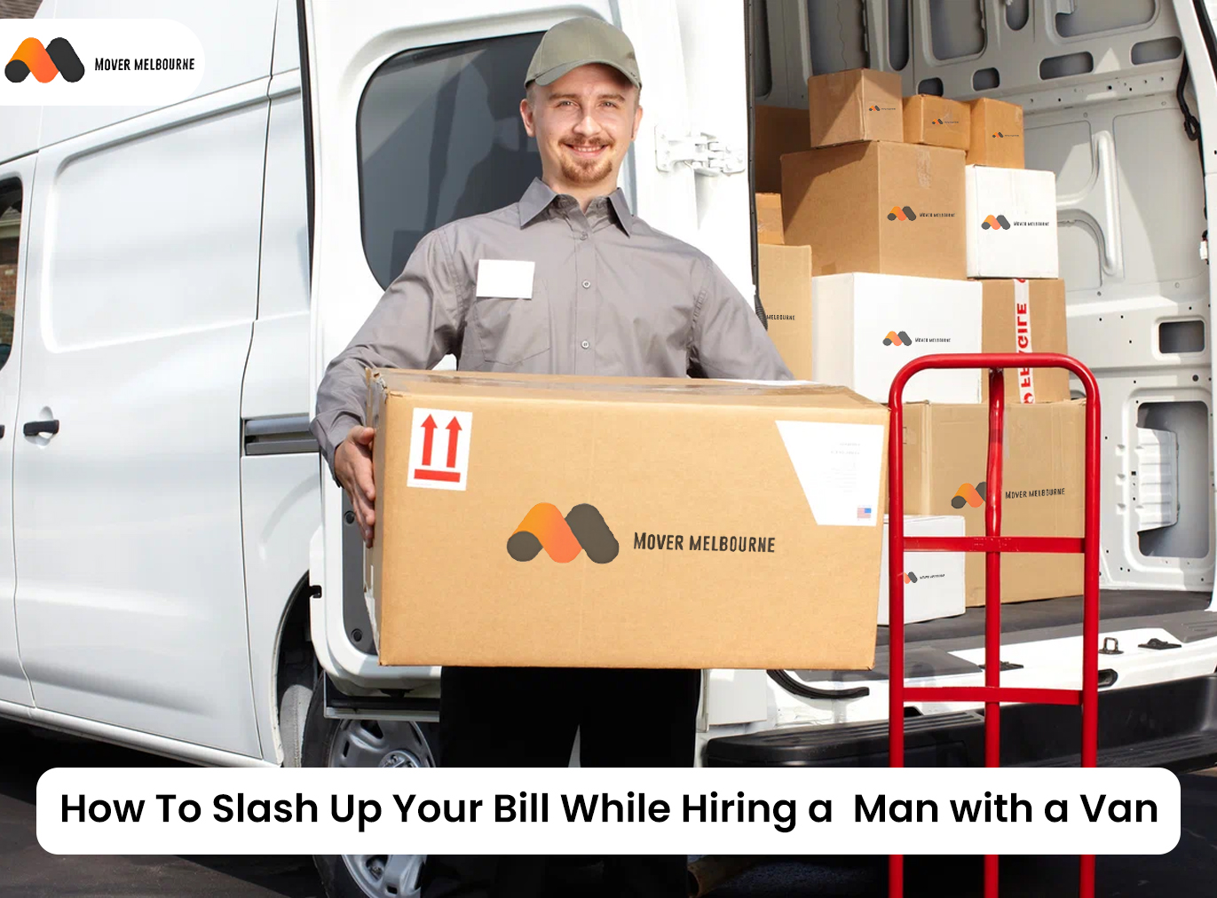 How To Slash Up Your Bill While Hiring a Man with a Van