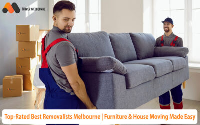 Top-Rated Best Removalists Melbourne | Furniture & House Moving Made Easy