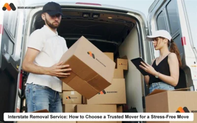 Interstate Removal Service: How to Choose a Trusted Mover for a Stress-Free Move